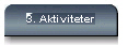 aktiviteter